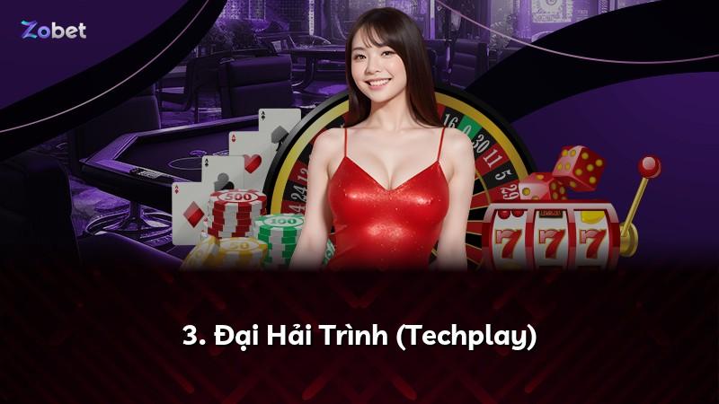 3. Đại Hải Trình (Techplay)