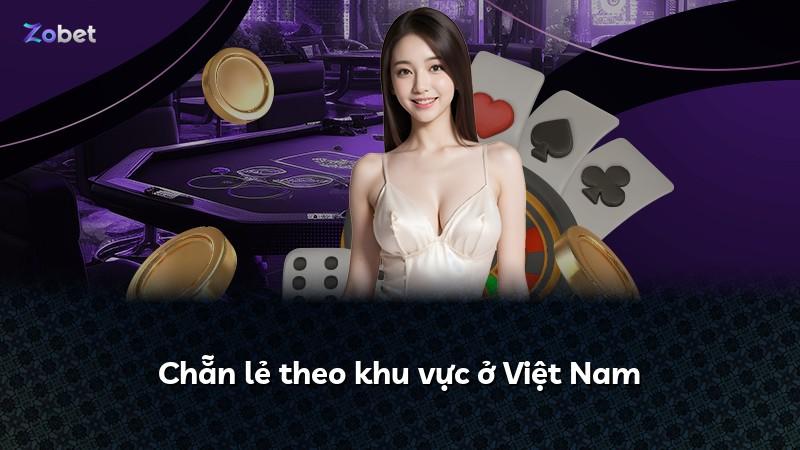 Chẵn lẻ theo khu vực ở Việt Nam