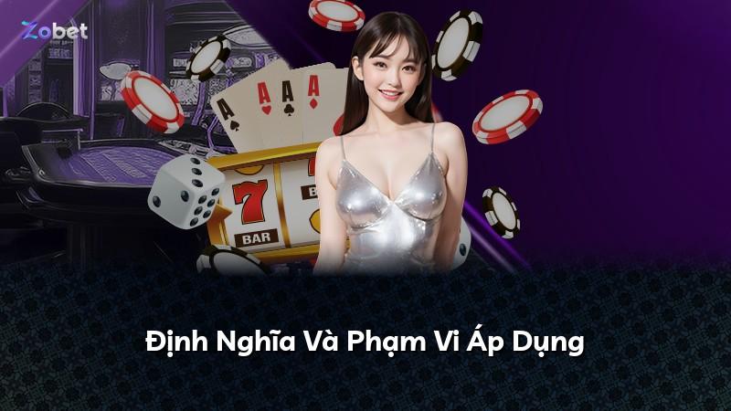 Định Nghĩa Và Phạm Vi Áp Dụng