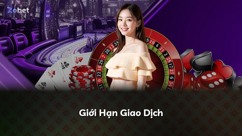 Giới Hạn Giao Dịch