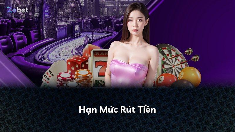 Hạn Mức Rút Tiền