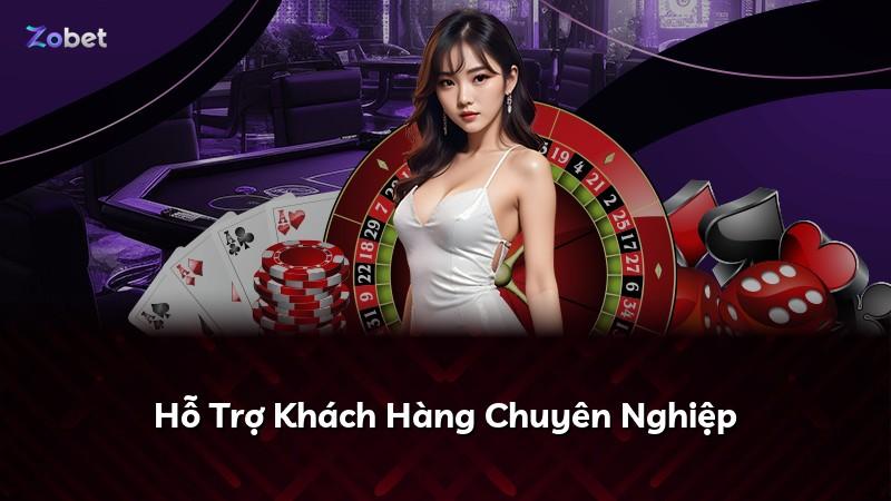 Hỗ Trợ Khách Hàng Chuyên Nghiệp