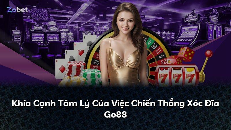 Khía Cạnh Tâm Lý Của Việc Chiến Thắng Xóc Đĩa Go88
