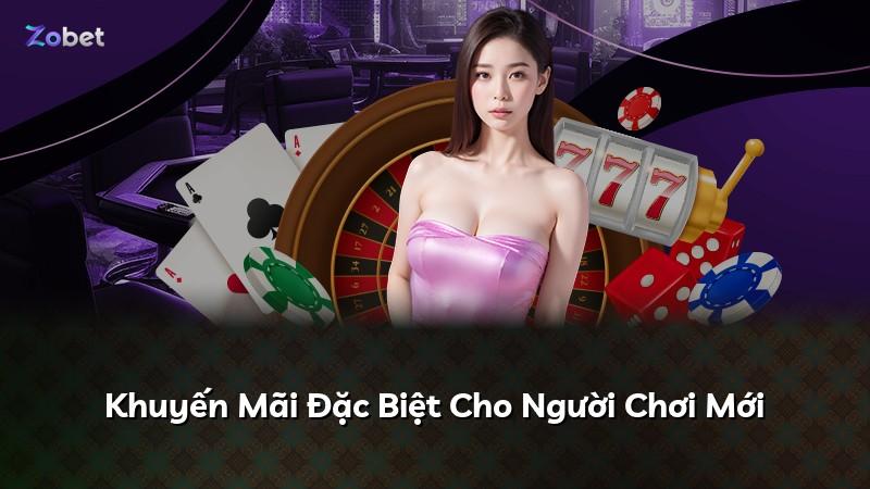 Khuyến Mãi Đặc Biệt Cho Người Chơi Mới
