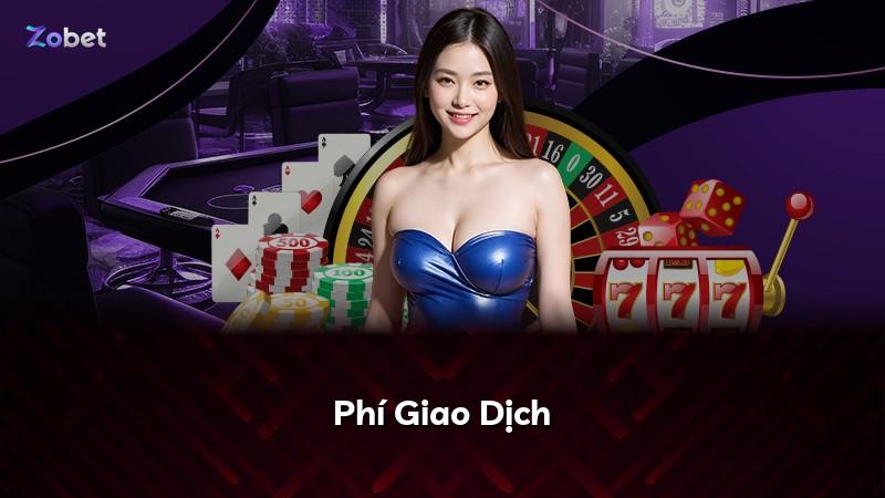 Phí Giao Dịch