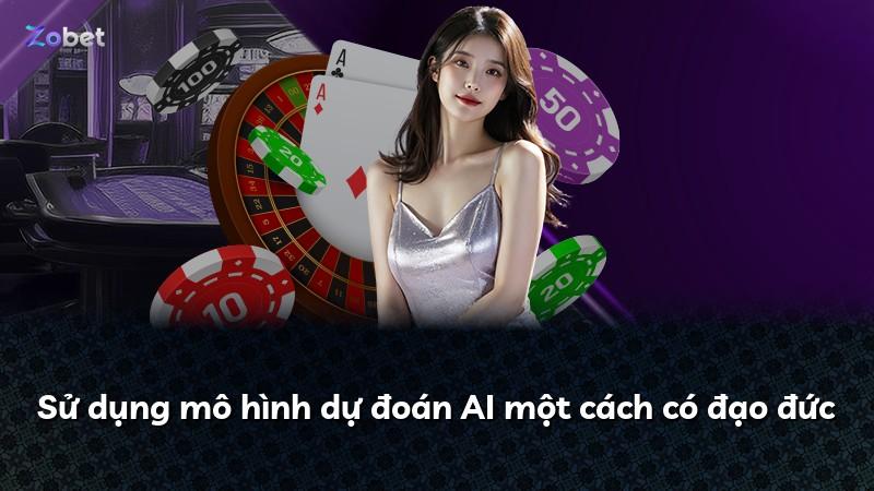 Sử dụng mô hình dự đoán AI một cách có đạo đức