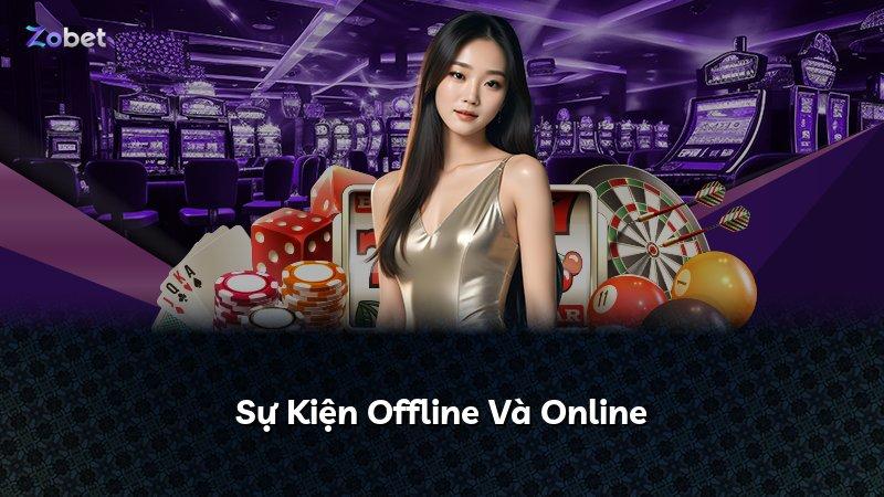 Sự Kiện Offline Và Online