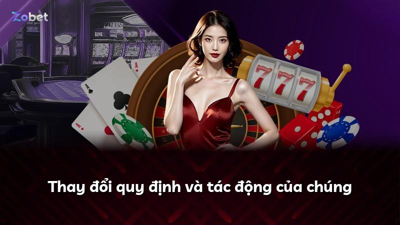 Thay đổi quy định và tác động của chúng