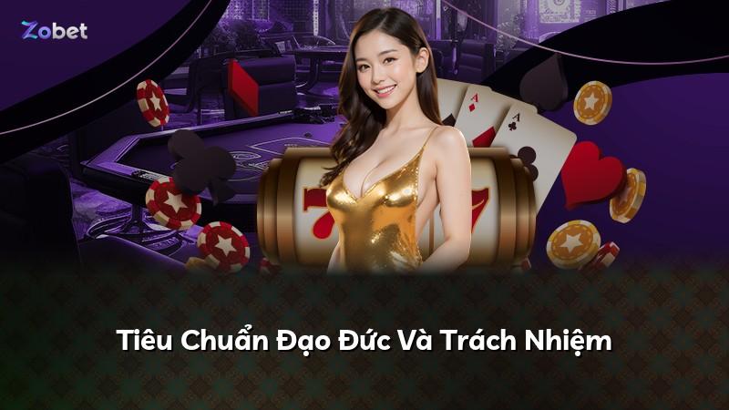 Tiêu Chuẩn Đạo Đức Và Trách Nhiệm