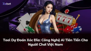 Tool Dự Đoán Xóc Đĩa: Công Nghệ AI Tiên Tiến Cho Người Chơi Việt Nam